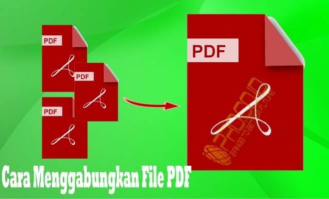 Cara Menggabungkan File Pdf Menggunakan Adobe Reader