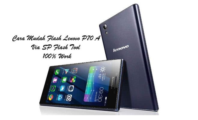 Как прошить lenovo p70 a через flashtool