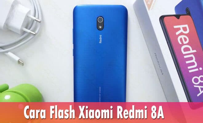 Cara Flash Xiaomi Redmi 8A "olivelite" ROM Global via ...